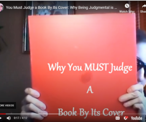 VIDEO: You Must Judge a Book By Its Cover: Why Being Judgmental is Critical to Your Health